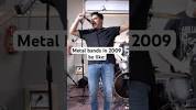 <b>Metal</b> bands in 2009 be like - YouTubeの画像