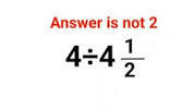4÷4(1/2) Answer is not 2 #explore #divide #mixedfractions ... - YouTubeの画像