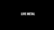 Video – Live Metalの画像